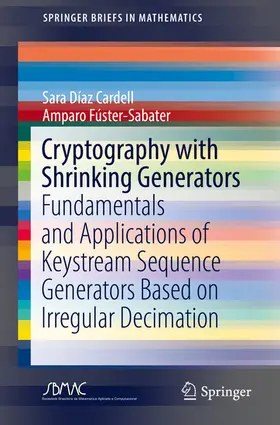 Díaz Cardell / Fúster-Sabater | Cryptography with Shrinking Generators | E-Book | sack.de