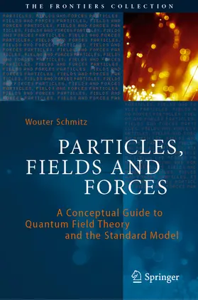 Schmitz |  Particles, Fields and Forces | eBook | Sack Fachmedien