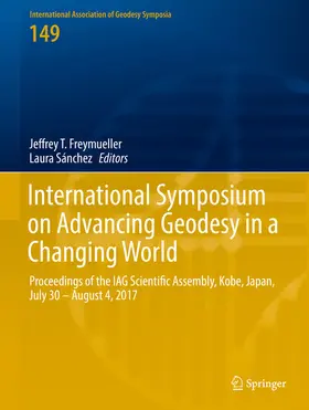 Freymueller / Sánchez |  International Symposium on Advancing Geodesy in a Changing World | eBook | Sack Fachmedien