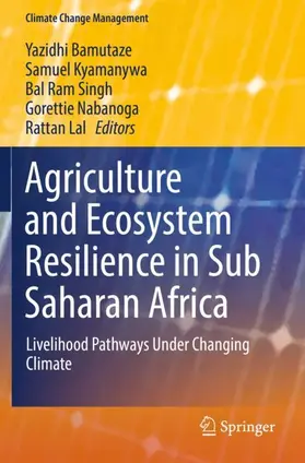 Bamutaze / Kyamanywa / Singh |  Agriculture and Ecosystem Resilience in Sub Saharan Africa | Buch |  Sack Fachmedien
