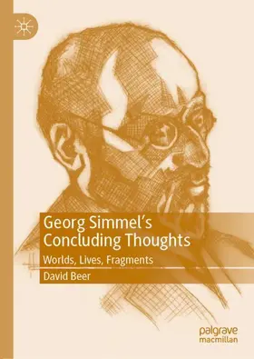 Beer |  Georg Simmel's Concluding Thoughts | Buch |  Sack Fachmedien