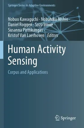 Kawaguchi / Nishio / Van Laerhoven |  Human Activity Sensing | Buch |  Sack Fachmedien