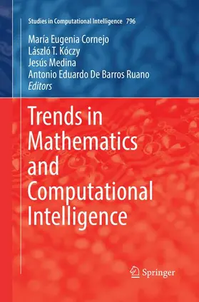 Cornejo / De Barros Ruano / Kóczy |  Trends in Mathematics and Computational Intelligence | Buch |  Sack Fachmedien