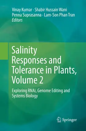 Kumar / Wani / Suprasanna |  Salinity Responses and Tolerance in Plants, Volume 2 | Buch |  Sack Fachmedien