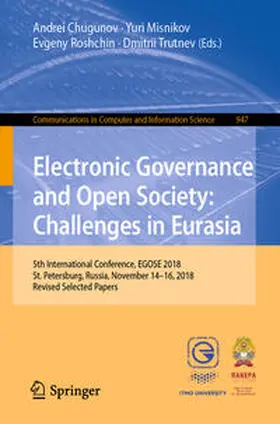 Chugunov / Misnikov / Roshchin |  Electronic Governance and Open Society: Challenges in Eurasia | eBook | Sack Fachmedien