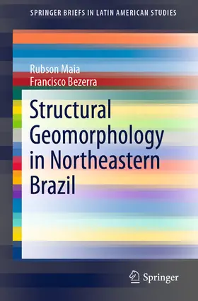 Maia / Bezerra |  Structural Geomorphology in Northeastern Brazil | eBook | Sack Fachmedien