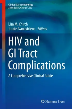 Ivanaviciene / Chirch |  HIV and GI Tract Complications | Buch |  Sack Fachmedien