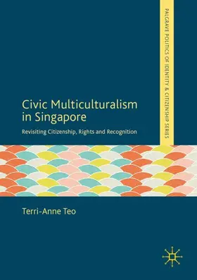 Teo |  Civic Multiculturalism in Singapore | Buch |  Sack Fachmedien