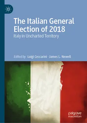 Ceccarini / Newell |  The Italian General Election of 2018 | eBook | Sack Fachmedien