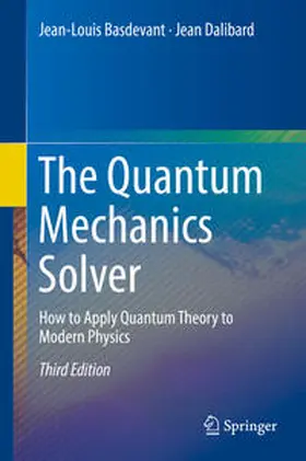 Dalibard / Basdevant |  The Quantum Mechanics Solver | Buch |  Sack Fachmedien