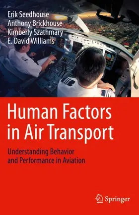 Seedhouse / Williams / Brickhouse | Human Factors in Air Transport | Buch | 978-3-030-13847-9 | sack.de