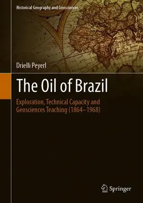 Peyerl |  The Oil of Brazil | Buch |  Sack Fachmedien