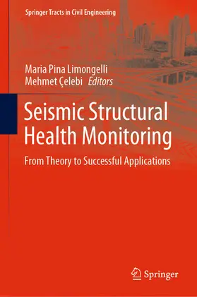 Limongelli / Çelebi |  Seismic Structural Health Monitoring | eBook | Sack Fachmedien