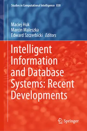 Huk / Maleszka / Szczerbicki | Intelligent Information and Database Systems: Recent Developments | E-Book | sack.de