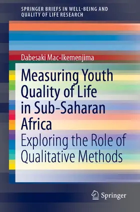 Mac-Ikemenjima |  Measuring Youth Quality of Life in Sub-Saharan Africa | eBook | Sack Fachmedien