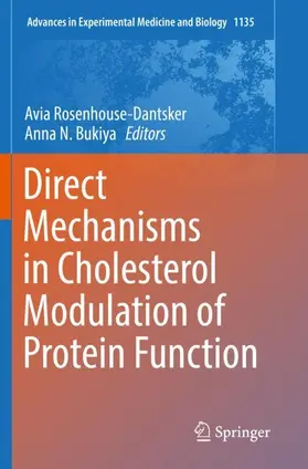 Bukiya / Rosenhouse-Dantsker |  Direct Mechanisms in Cholesterol Modulation of Protein Function | Buch |  Sack Fachmedien