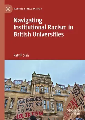 Sian |  Navigating Institutional Racism in British Universities | Buch |  Sack Fachmedien