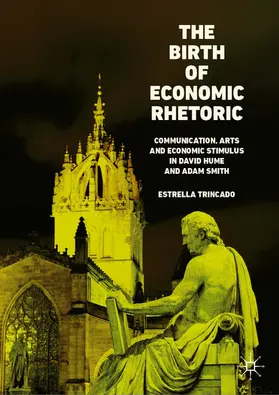 Trincado |  The Birth of Economic Rhetoric | eBook | Sack Fachmedien