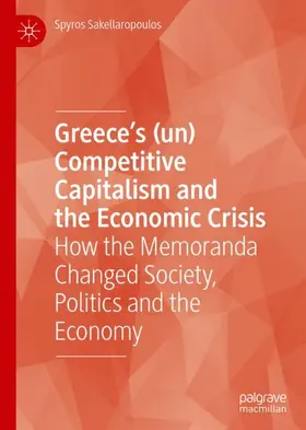 Sakellaropoulos |  Greece's (un) Competitive Capitalism and the Economic Crisis | Buch |  Sack Fachmedien