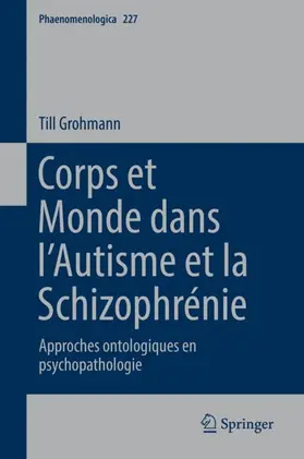 Grohmann |  Corps et Monde dans l'Autisme et la Schizophrénie | Buch |  Sack Fachmedien