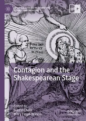 Chalk / Floyd-Wilson |  Contagion and the Shakespearean Stage | eBook | Sack Fachmedien