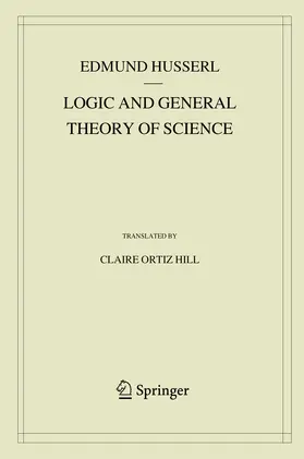 Husserl |  Logic and General Theory of Science | eBook | Sack Fachmedien