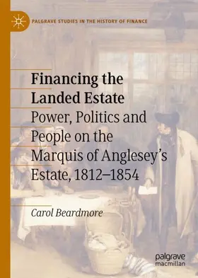 Beardmore |  Financing the Landed Estate | Buch |  Sack Fachmedien
