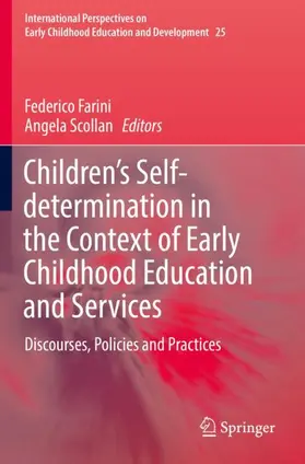 Scollan / Farini |  Children's Self-determination in the Context of Early Childhood Education and Services | Buch |  Sack Fachmedien