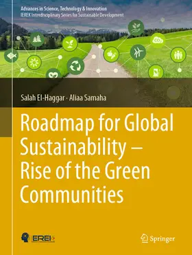 El-Haggar / Samaha | Roadmap for Global Sustainability — Rise of the Green Communities | E-Book | sack.de