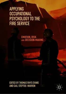 Steptoe-Warren / Evans |  Applying Occupational Psychology to the Fire Service | Buch |  Sack Fachmedien