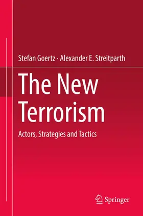 Goertz / Streitparth |  The New Terrorism | Buch |  Sack Fachmedien