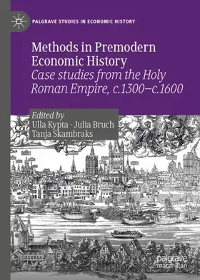 Kypta / Skambraks / Bruch |  Methods in Premodern Economic History | Buch |  Sack Fachmedien