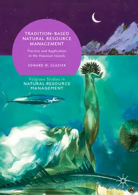 Glazier |  Tradition-Based Natural Resource Management | eBook | Sack Fachmedien