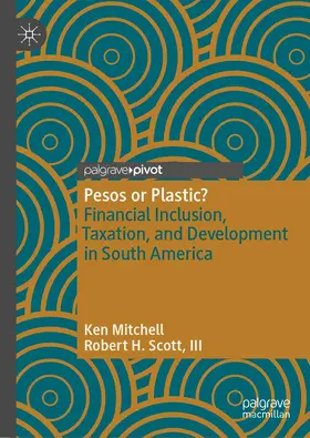 Mitchell / Scott / Scott, III |  Pesos or Plastic? | Buch |  Sack Fachmedien