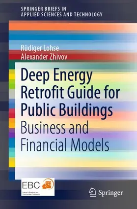 Zhivov / Lohse |  Deep Energy Retrofit Guide for Public Buildings | Buch |  Sack Fachmedien