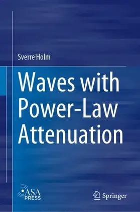 Holm |  Waves with Power-Law Attenuation | Buch |  Sack Fachmedien