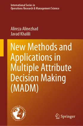 Alinezhad / Khalili | New Methods and Applications in Multiple Attribute Decision Making (MADM) | E-Book | www2.sack.de