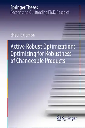 Salomon | Active Robust Optimization: Optimizing for Robustness of Changeable Products | E-Book | sack.de