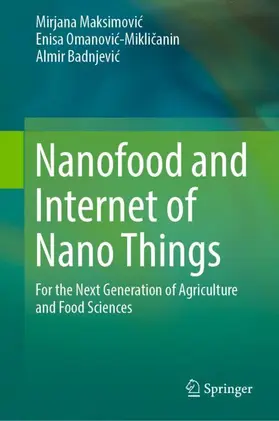 Maksimovic / Maksimovic / Badnjevic |  Nanofood and Internet of Nano Things | Buch |  Sack Fachmedien