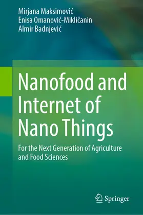 Maksimovic / Maksimovic / Omanovic-Miklicanin |  Nanofood and Internet of Nano Things | eBook | Sack Fachmedien