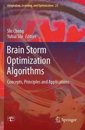 Cheng / Shi |  Brain Storm Optimization Algorithms | Buch |  Sack Fachmedien