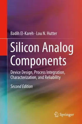 Hutter / El-Kareh |  Silicon Analog Components | Buch |  Sack Fachmedien