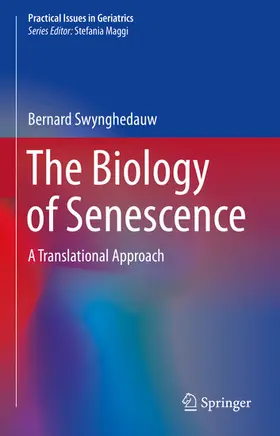 Swynghedauw |  The Biology of Senescence | eBook | Sack Fachmedien