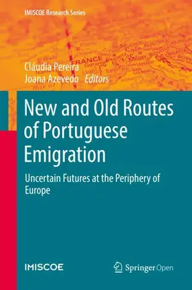 Azevedo / Pereira |  New and Old Routes of Portuguese Emigration | Buch |  Sack Fachmedien