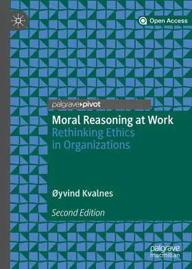 Kvalnes |  Moral Reasoning at Work | Buch |  Sack Fachmedien