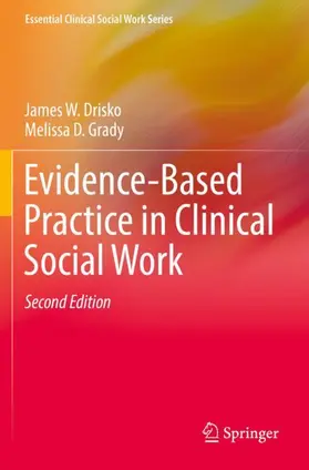 Drisko / Grady |  Evidence-Based Practice in Clinical Social Work | Buch |  Sack Fachmedien