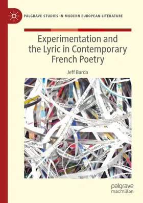 Barda |  Experimentation and the Lyric in Contemporary French Poetry | Buch |  Sack Fachmedien