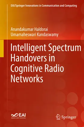 Haldorai / Kandaswamy | Intelligent Spectrum Handovers in Cognitive Radio Networks | E-Book | sack.de