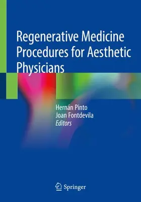 Fontdevila / Pinto |  Regenerative Medicine Procedures for Aesthetic Physicians | Buch |  Sack Fachmedien
