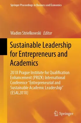 Strielkowski |  Sustainable Leadership for Entrepreneurs and Academics | Buch |  Sack Fachmedien